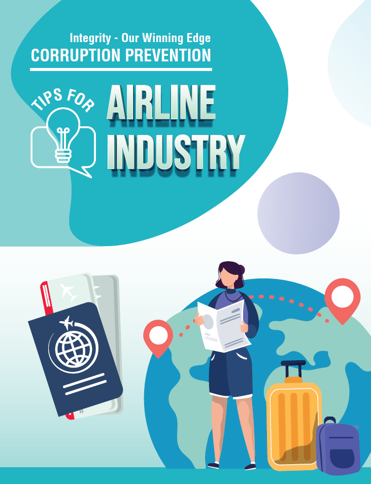 "Integrity - Our Winning Edge" Corruption Prevention Tips for Airline Industry