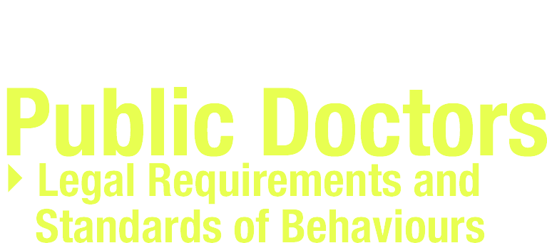 Legal requirements and standards of behaviours